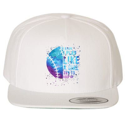 Softball Funny I Know I Play Like A Girl Gift Wool Snapback Cap