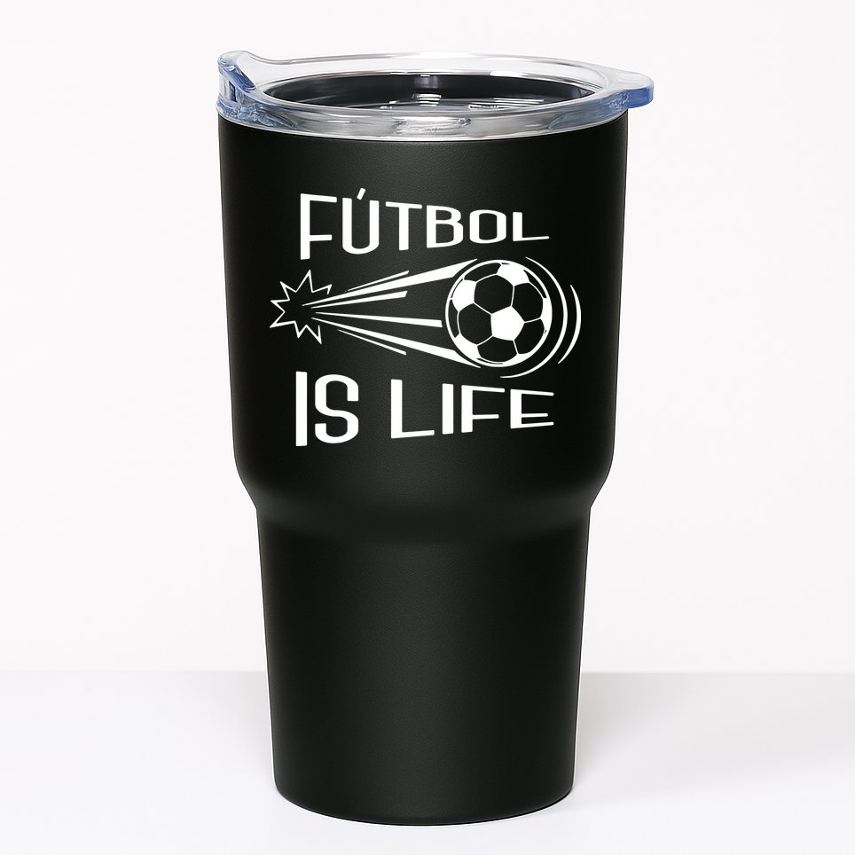 Soccer Futbol Is Life Tumbler