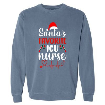 Santas Favorite Icu Nurse Meaningful Gift Garment-Dyed Sweatshirt