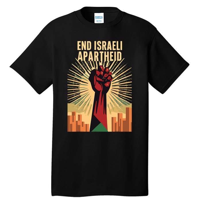 Stand For Justice: End Israel Apartheid Palestine Tall T-Shirt