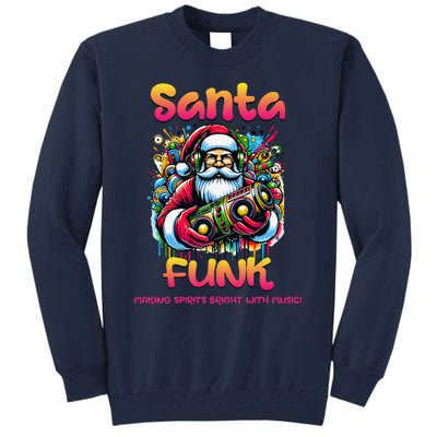 Santa Funk Jazz Funk Soul Hip Hop Tall Sweatshirt