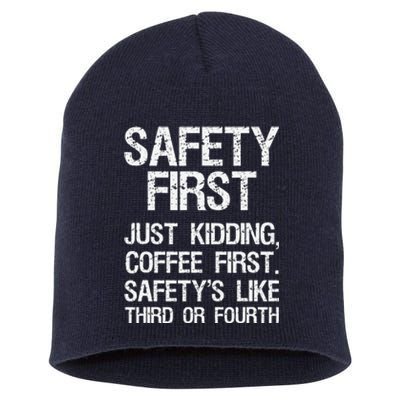 Safety First Just Kidding Coffee First Funny Sayings Short Acrylic Beanie