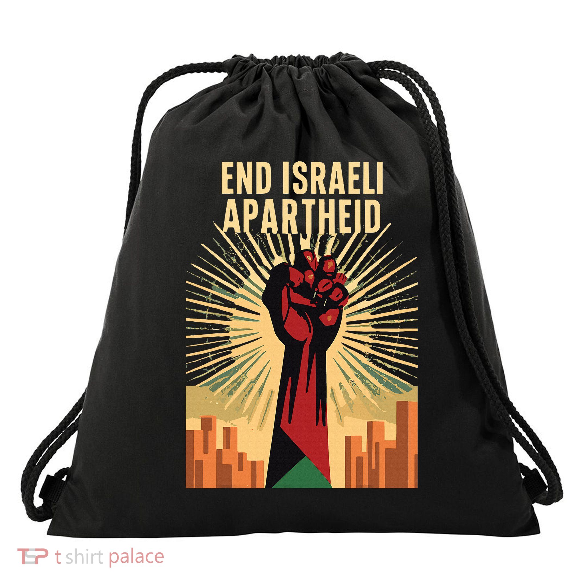STAND FOR JUSTICE END ISRAEL APARTHEID PALESTINE Drawstring Bag