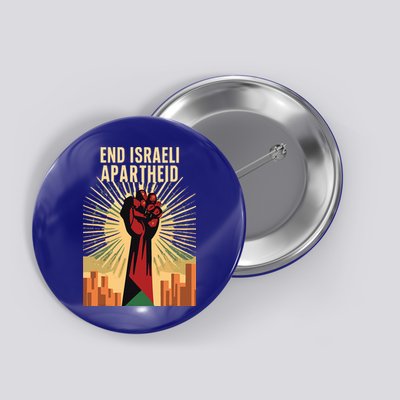 STAND FOR JUSTICE END ISRAEL APARTHEID PALESTINE Button