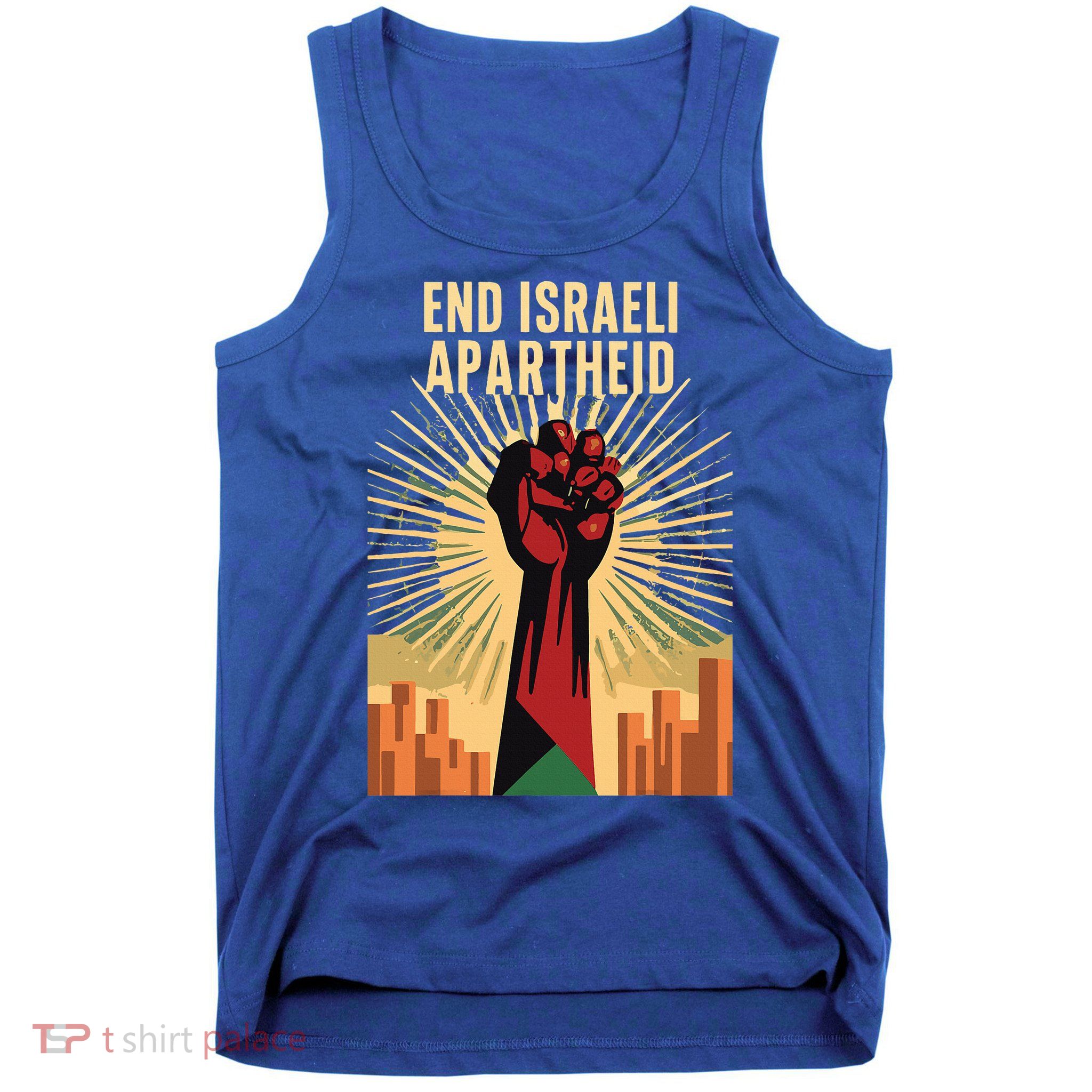 STAND FOR JUSTICE END ISRAEL APARTHEID PALESTINE Tank Top