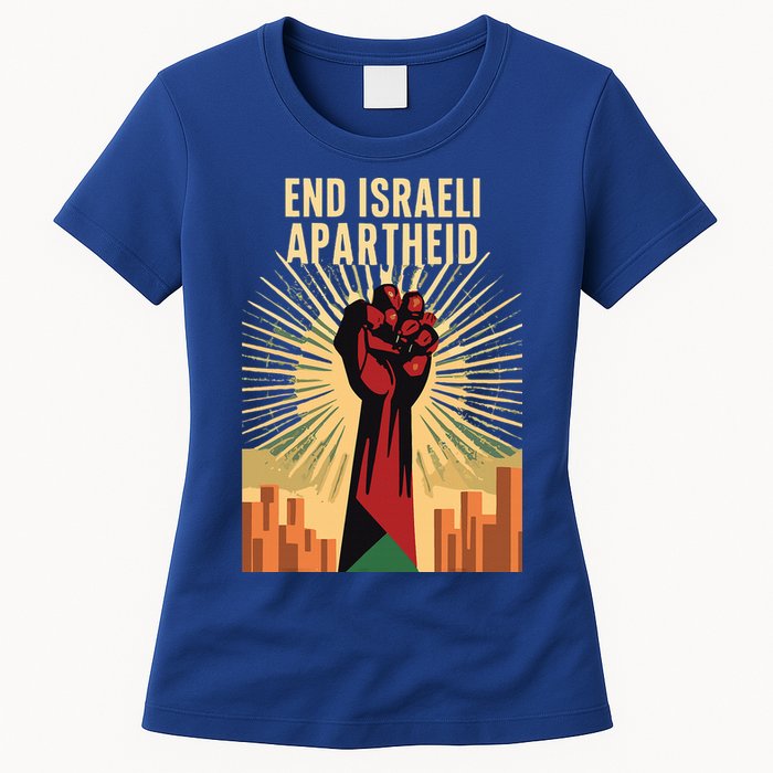 STAND FOR JUSTICE END ISRAEL APARTHEID PALESTINE Womens T-Shirt