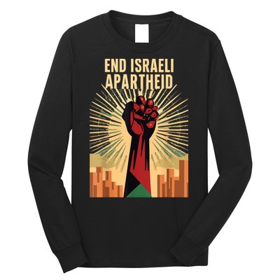 Stand For Justice: End Israel Apartheid Palestine Long Sleeve Shirt