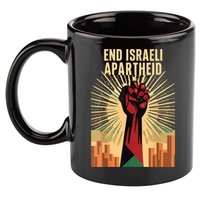 Stand For Justice: End Israel Apartheid Palestine 11oz C Handle Ceramic Mug