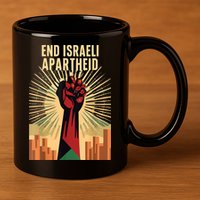Stand For Justice: End Israel Apartheid Palestine 11oz C Handle Ceramic Mug