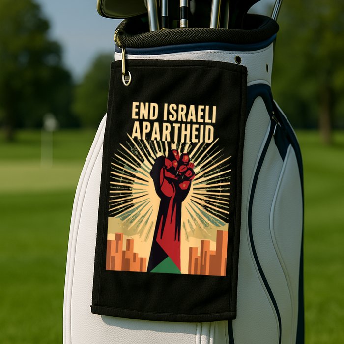 Stand For Justice: End Israel Apartheid Palestine Golf Towel