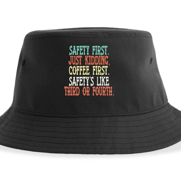 Safety First Just Kidding Coffee First Funny Sayings Sustainable Bucket Hat