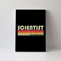 SCIENTIST Funny Job Title Profession Birthday Worker Idea Canvas