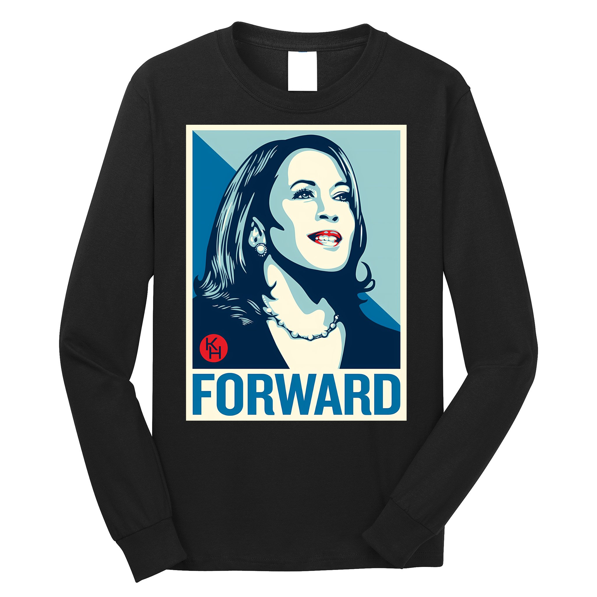 Kamala Harris Forward Long Sleeve Shirt
