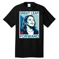 Shepard Fairey Kamala Harris Forward Great Leap Forward Kamala Harris Forward Tall T-Shirt