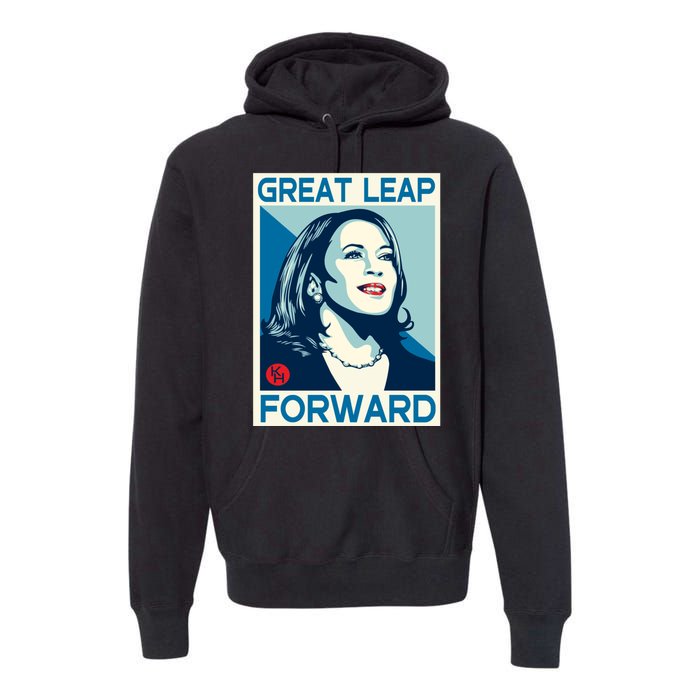 Shepard Fairey Kamala Harris Forward Great Leap Forward Kamala Harris Forward Premium Hoodie