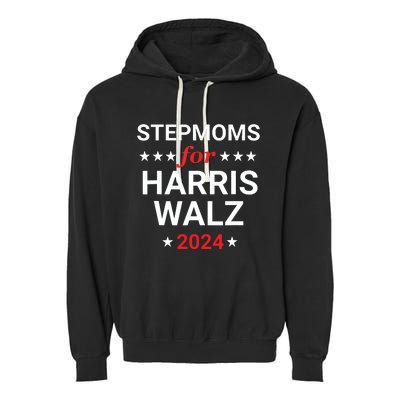 Stepmoms For Kamala Harris Walz Garment-Dyed Fleece Hoodie