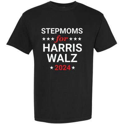 Stepmoms For Kamala Harris Walz Garment-Dyed Heavyweight T-Shirt