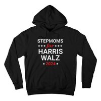 Stepmoms For Kamala Harris Walz Hoodie