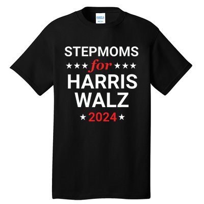 Stepmoms For Kamala Harris Walz Tall T-Shirt