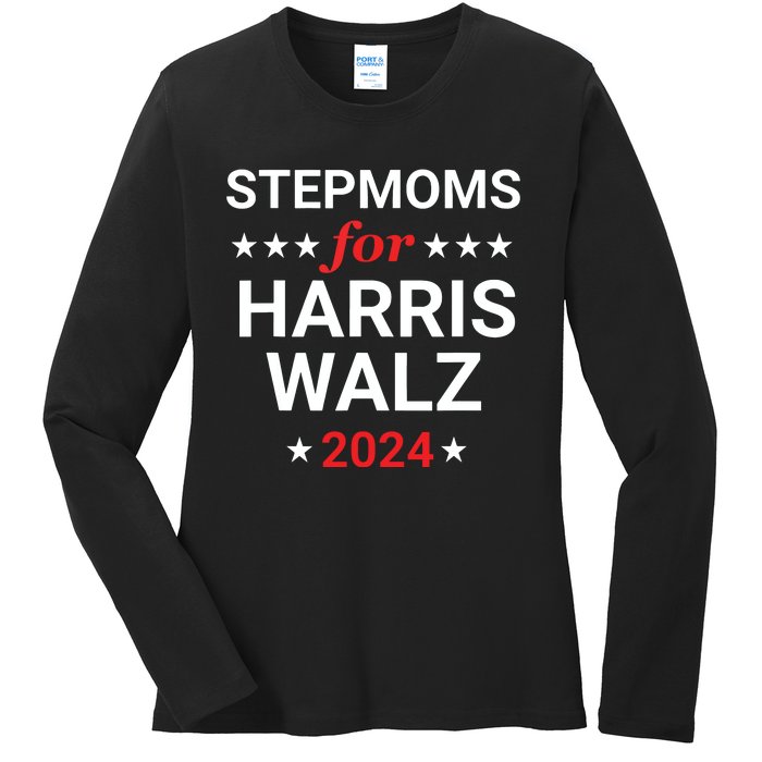 Stepmoms For Kamala Harris Walz Ladies Long Sleeve Shirt