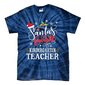 SantaS Favorite Kindergarten Teacher Xmas Party Tie-Dye T-Shirt