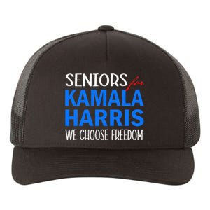 Seniors For Kamala Harris 2024 We Choose Freedom Yupoong Adult 5-Panel Trucker Hat