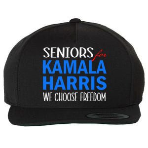 Seniors For Kamala Harris 2024 We Choose Freedom Wool Snapback Cap