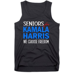 Seniors For Kamala Harris 2024 We Choose Freedom 2024 Kamala Harris For Presiden Tank Top