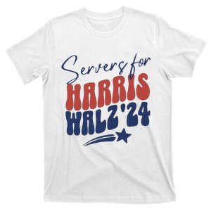 Servers For Kamala Harris T-Shirt