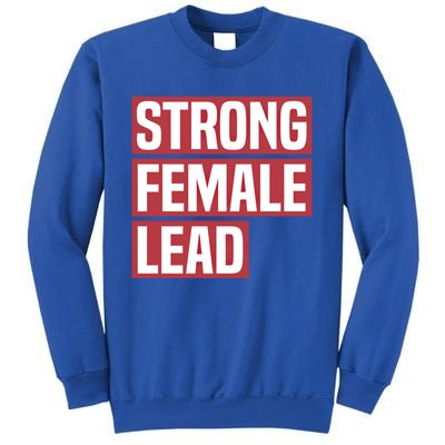 Strong Female Lead Theater Theatre Thespian Meaningful Gift Sweatshirt