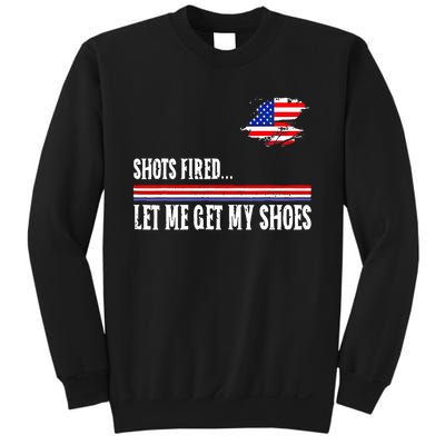 Shots Fired Let Me Get My Shoes Sweatshirt