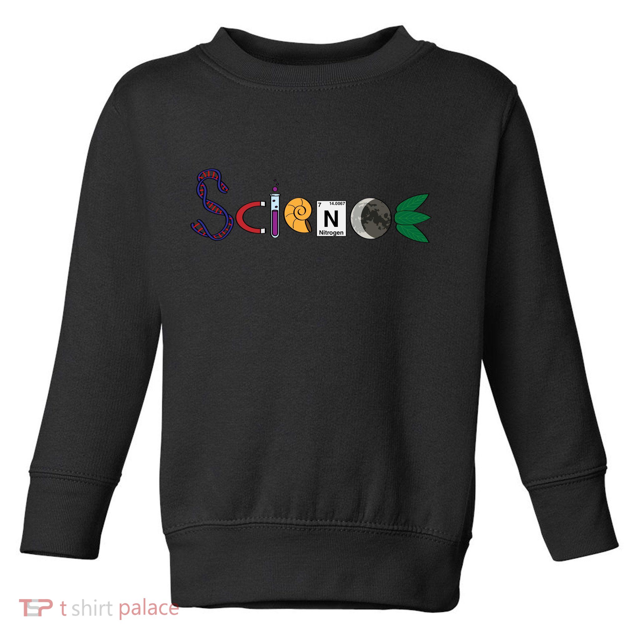 Science Funny Logo Toddler Sweatshirt