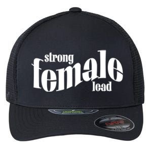 Strong Female Lead Theatre Actress 'S Role Gift Flexfit Unipanel Trucker Cap