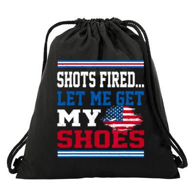 Shots Fired Let Me Get My Shoes Drawstring Bag