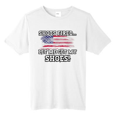 Shots Fired Let Me Get My Shoes Tall Fusion ChromaSoft Performance T-Shirt