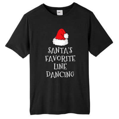 SantaS Favorite Line Dancer Funny Hat Christmas Dancing Tall Fusion ChromaSoft Performance T-Shirt