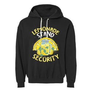 Summer Fun Lemonade Stand Security Boss Lemonade Crew Garment-Dyed Fleece Hoodie