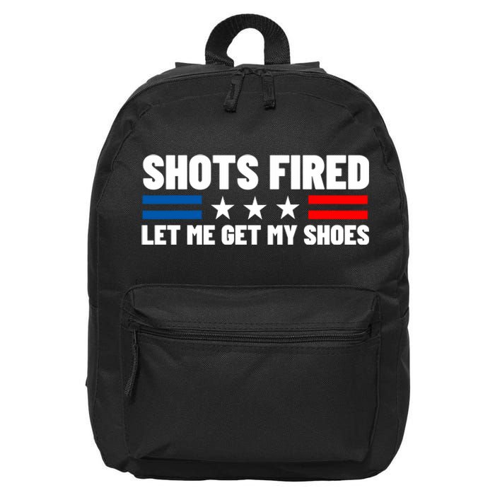 Shots Fired Let Me Get My Shoes 16 in Basic Backpack