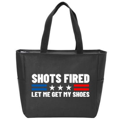 Shots Fired Let Me Get My Shoes Zip Tote Bag