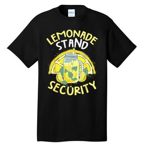 Summer Fun Lemonade Stand Security Boss Lemonade Crew Tall T-Shirt