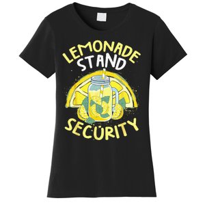 Summer Fun Lemonade Stand Security Boss Lemonade Crew Women's T-Shirt