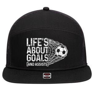 Soccer Funny Life Is About Goals & Assists Soccer Player 7 Panel Mesh Trucker Snapback Hat