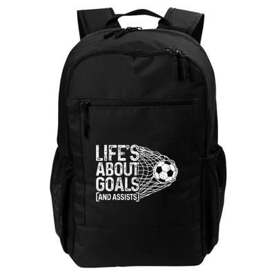 Soccer Funny Life Is About Goals & Assists Soccer Player Daily Commute Backpack
