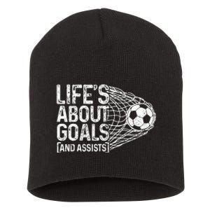 Soccer Funny Life Is About Goals & Assists Soccer Player Short Acrylic Beanie