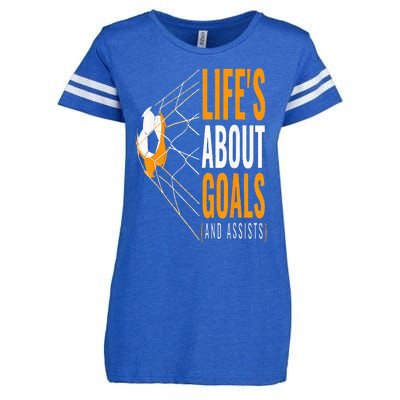 Soccer  For  Life's About Goals  Soccer Enza Ladies Jersey Football T-Shirt