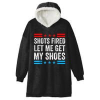 Shots Fired Let Me Get My Shoes Hooded Wearable Blanket