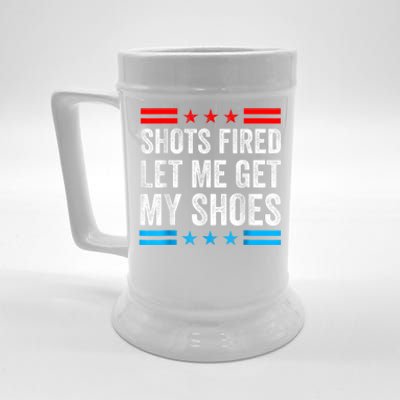 Shots Fired Let Me Get My Shoes Beer Stein