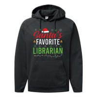 Santas Favorite Librarian Cute Book Lover Christmas Gifts Performance Fleece Hoodie