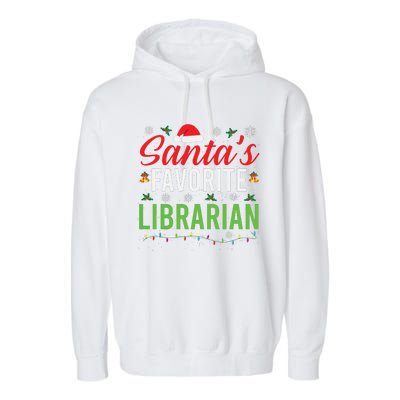 Santas Favorite Librarian Cute Book Lover Christmas Gifts Garment-Dyed Fleece Hoodie