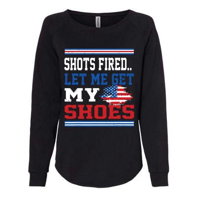 Shots Fired Let Me Get My Shoes Womens California Wash Sweatshirt